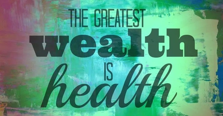 Good Health is Everything